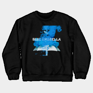 Blue umbrella Crewneck Sweatshirt